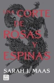 Una corte de rosas y espinas. (Pack libro + dos overlays con las escenas ms emocionantes de la novela) 