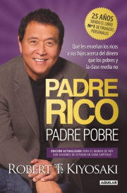 Padre Rico, padre Pobre (edicin especial ampliada, actualizada y en tapa dura)
