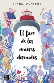 Faro de los amores dormidos, El.