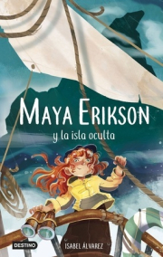 Maya Erikson y la isla oculta. 