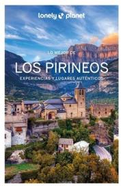 Lo mejor de los Pirineos. 