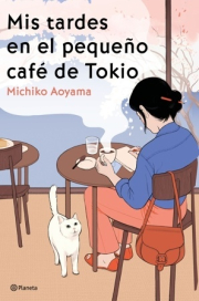 Mis tardes en el pequeo caf de Tokio.