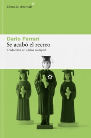 Se acab el recreo.