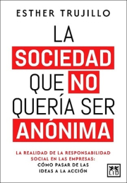 Sociedad que no quera ser annima, La. 