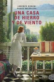 Una casa de hierro y de viento. 