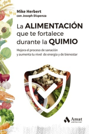 Alimentacin que te fortalece durante la quimio, La. 