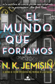 Mundo que forjamos, El. 