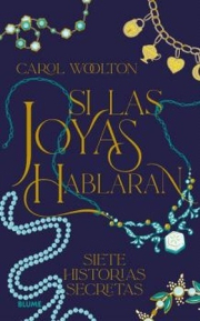 Si las joyas hablaran. 