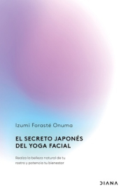 Secreto japons del yoga facial, El. 