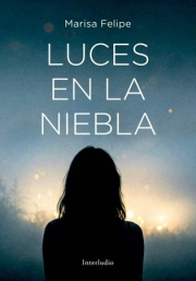 Luces en la niebla.