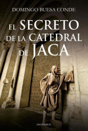 Secreto de la catedral de Jaca, El.