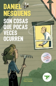 Son cosas que pocas veces ocurren. 