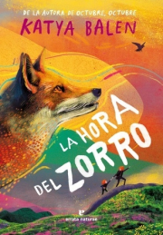 Hora del zorro, La.