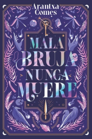Mala bruja nunca muere.