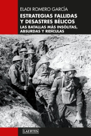 Estrategias fallidas y desastres blicos. 