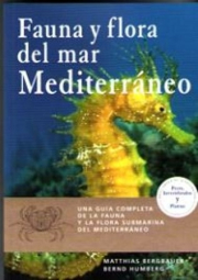 Fauna y flora del mar Mediterrneo. 