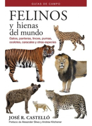 Felinos y hienas del mundo. 