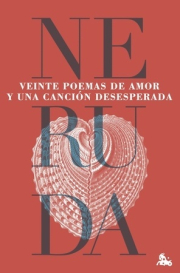 Veinte poemas de amor y una cancin desesperada.