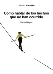 Cmo hablar de los hechos que no han ocurrido.