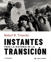 Instantes para la historia de la Transicin.