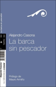 Barca sin pescador, La