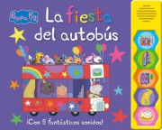 Peppa Pig: La fiesta del autobs. 