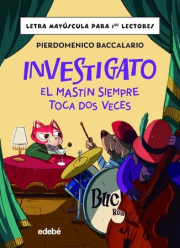 Investigato: El mastn siempre toca dos veces. 