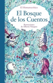 Bosque de los cuentos, El.