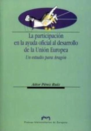 Participacin en la ayuda oficial al desarrollo de la Unin Europea, La (+ CD ROM) 