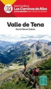 Valle de Tena. Los Caminos de Alba. 
