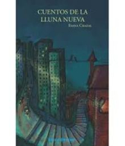 Cuentos de la lluna nueva.