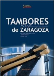 Tambores de Zaragoza. 