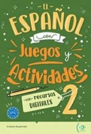 EL ESPAOL CON JUEGOS Y ACTIVIDADES