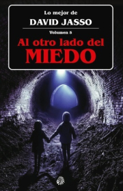 Al Otro Lado Del Miedo. 